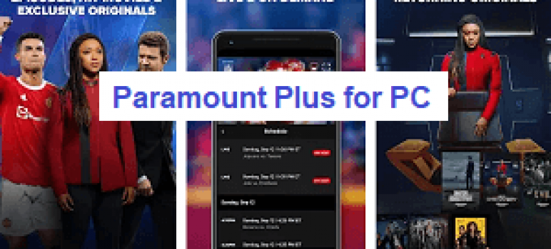 Paramount Plus for PC App Download on Windows (11/10/7/8/8.1)